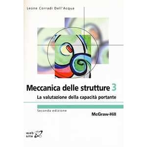 9788838672309 Meccanica Delle Strutture. La Valutazione Della Ca...ante (vol. 3)