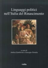 9788883342844 Linguaggi Politici Nell'italia Del Rinascimento - Andrea Gamberini