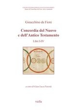 Concordia Del Nuovo E Dell'antico Testamento: Libri I-iv By Gioacchino Da Fiore 