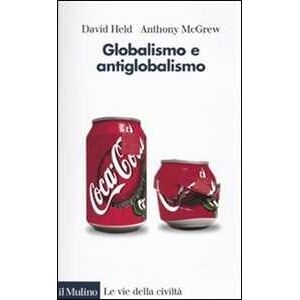 David Held;anthony Mcgrew Globalismo E Antiglobalismo