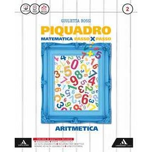 Giulietta Rossi Piquadro. Aritmetica-geometria. Con E-book. Con Espansione Online...