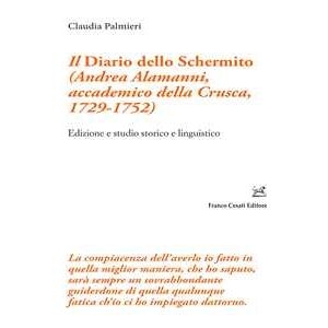 Il «diario Dello Schermito» (andrea Alamanni, Accademico Della Crusca, 172...