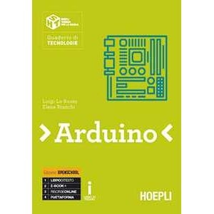 Luigi Lo Russo Arduino. Con E-book. Con Espansione Online