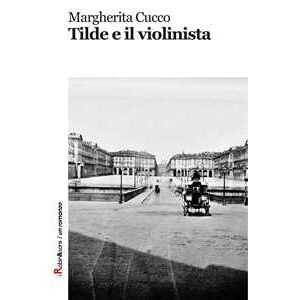 Margherita Cucco Tilde E Il Violinista