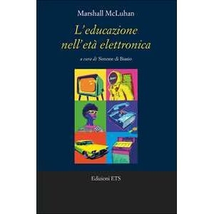 Marshall Mcluhan L'educazione Nell'età Elettronica