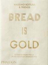 Massimo Bottura Bread Is Gold (tascabile)