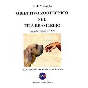 Paolo Mazzaglia Obiettivo Zootecnico Sul Fila Brasileiro. Alla Scoperta Del Molos...