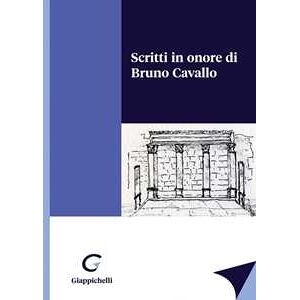 Scritti In Onore Di Bruno Cavallo - Bartolini A. (cur.)