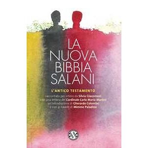 Silvia Giacomoni La Nuova Bibbia Salani. L'antico Testamento. Nuova Ediz.