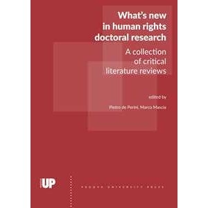 What's New In Human Rights Doctoral Research. A Collection Of Cri...